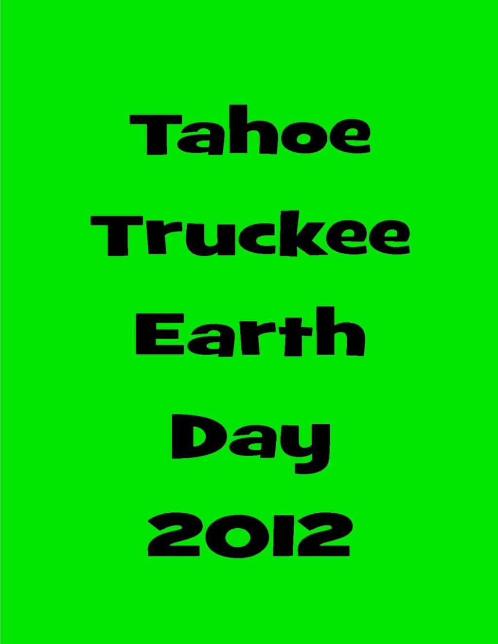 Earth Day in Lake Tahoe, Saturday, April 21, 2012