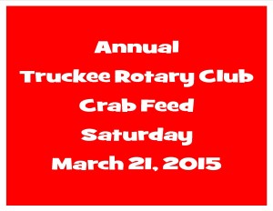 Annual Truckee Rotary Club Crab Feed - March 21, 2015