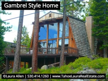 Modified A-Frame Gambrel Homes for Sale - North Lake Tahoe